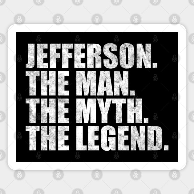 Jefferson Legend Jefferson Name Jefferson given name Sticker by TeeLogic